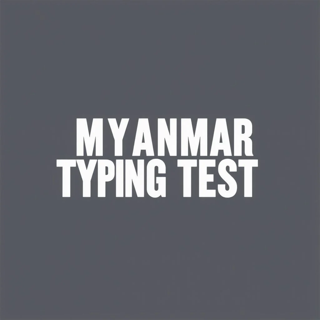 myanmar typing test illustration