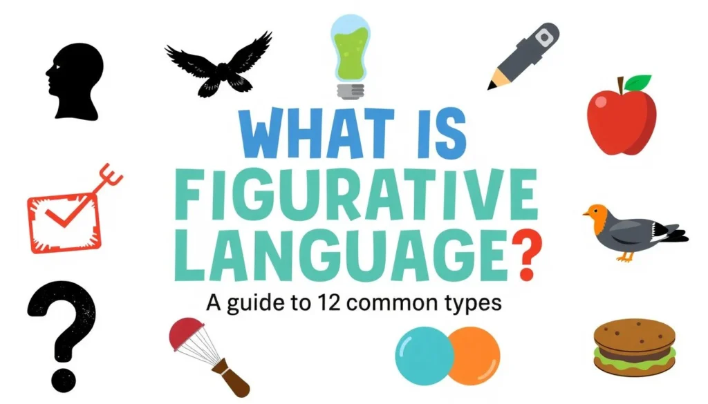 figurative language — What Is Figurative Language? A Guide to 12 Common Types